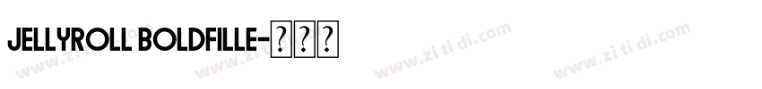 Jellyroll BoldFille字体转换